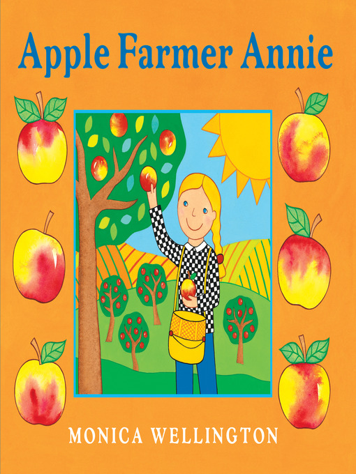 Title details for Apple Farmer Annie Board Book by Monica Wellington - Available